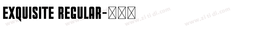 Exquisite Regular字体转换